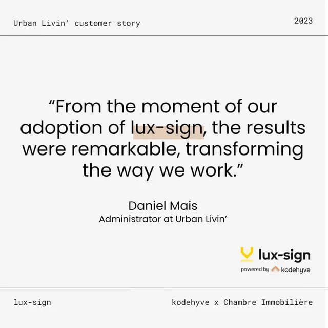 Real estate agency Urban Livin' redefines customer experiences across geographies thanks to lux-sign powered by kodehyve